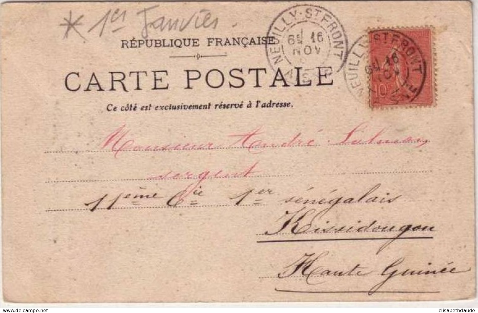 GUINEE - 1905  - RARE CACHET Du 1 JANVIER De KISSIDOUGOU (ARRIVEE) Sur CARTE POSTALE De NEUILLY ST FRONT (AISNE) - Briefe U. Dokumente