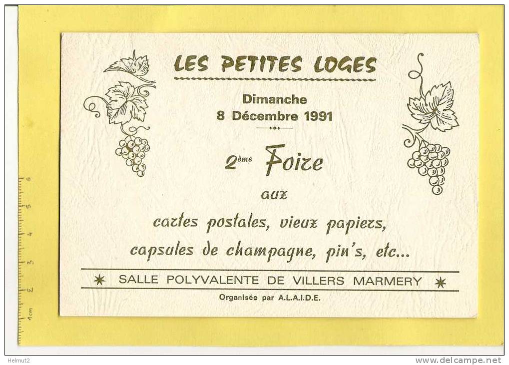 MT73- LES PETITES LOGES Villers Marmery 51,  2° Foire Cartes Postales, Vieux Papiers, Capsules, Pin´s 1991 (voir Scans) - Borse E Saloni Del Collezionismo