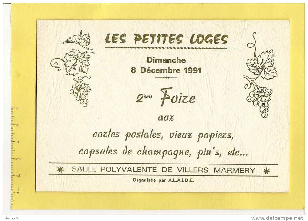 MT74- LES PETITES LOGES Villers Marmery 51,  2° Foire Cartes Postales, Vieux Papiers, Capsules, Pin´s 1991 (voir Scans) - Collector Fairs & Bourses