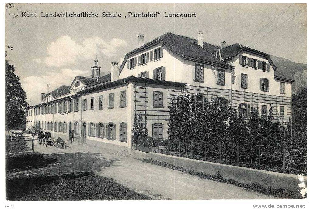 SUISSE - Kant.  Landwirstschaftliche Schule  "Plantahof"  LANDQUART - Landquart