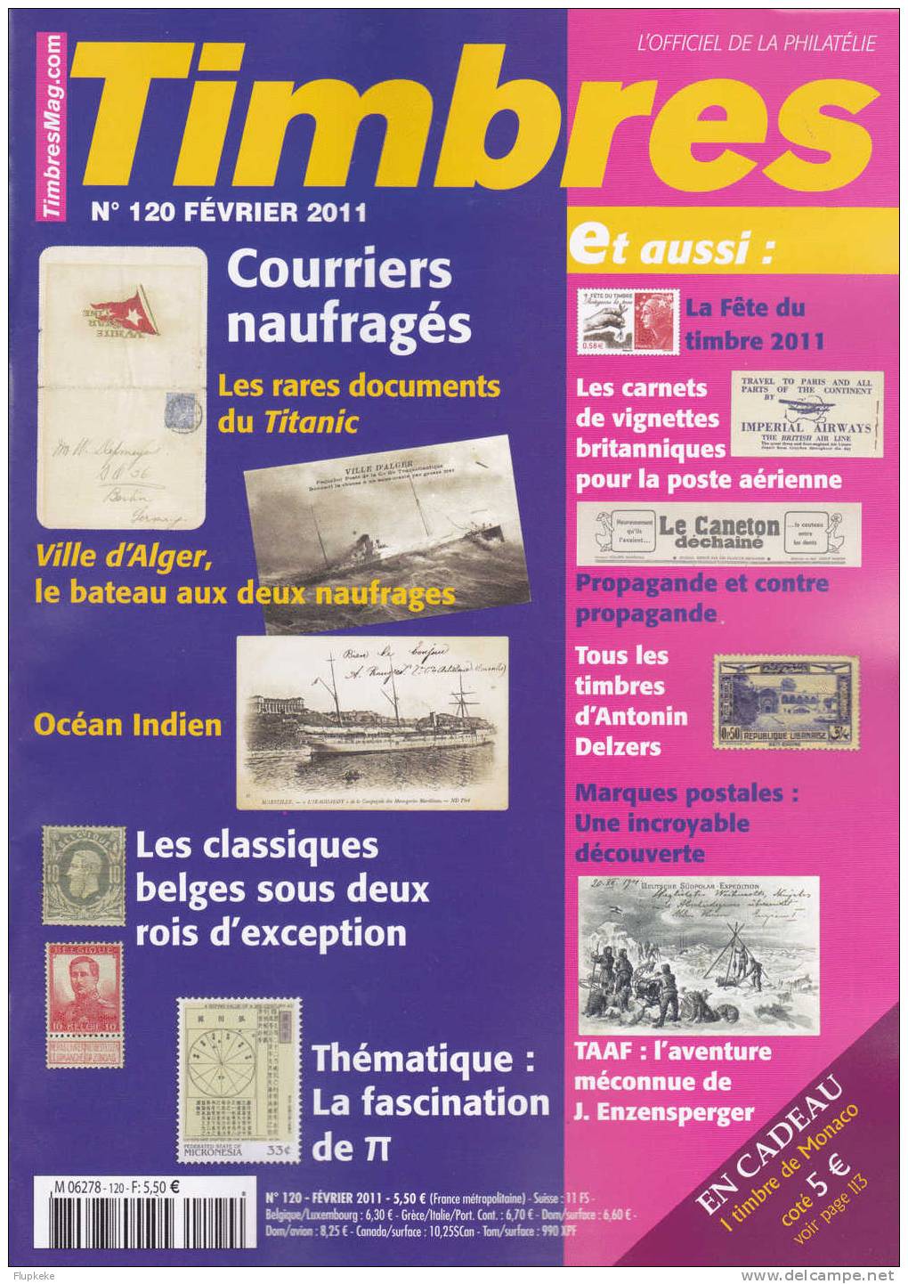 Timbres Magazine 120 Février 2011 Courriers Naufragés La Fête Du Timbre 2011 - Francés (desde 1941)