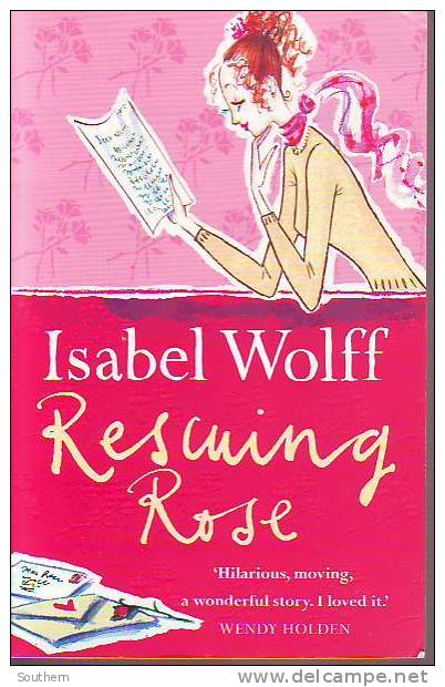 Harper Collins   Isabel Wolff " Rescuing Rose "  2002 - TRES BON ETAT - Humor