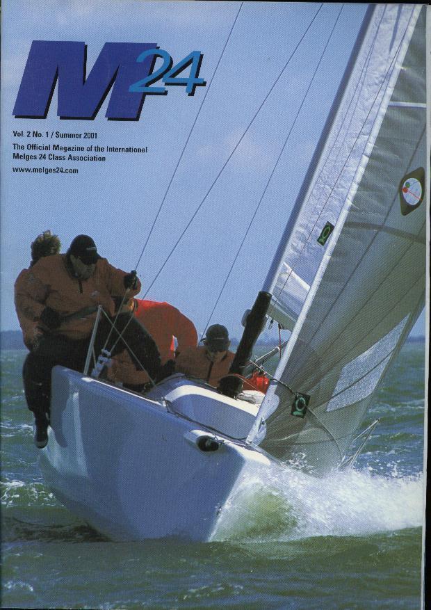 Melges 24 -Vol.2 N°1/Summer 2001 U.S Nationals Acura SORC 2001 Giorgio Zuccoli Jib Batten IMCA News - Sports