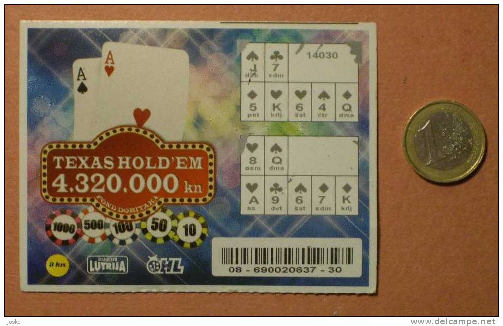 TEXAS HOLD`EM - CASINO & POKER ( Croatian Lottery )  De Loterie Lotería Lotterie Lotteria Loterij Loteria - Biglietti Della Lotteria