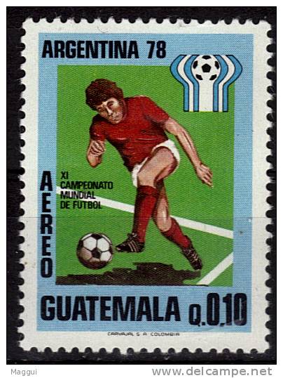 GUATEMALA  PA 642  * *  Cup 1978     Fussball Football  Soccer - 1978 – Argentine