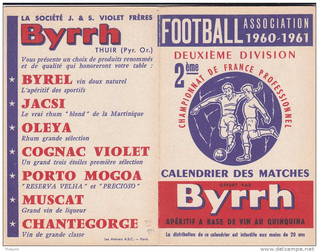 ¤¤  -  Calendrier Du Championnat De 2eme Division De Foot-Ball Saison 1960-1961  - Publicité BYRRH  -  ¤¤ - Autres & Non Classés