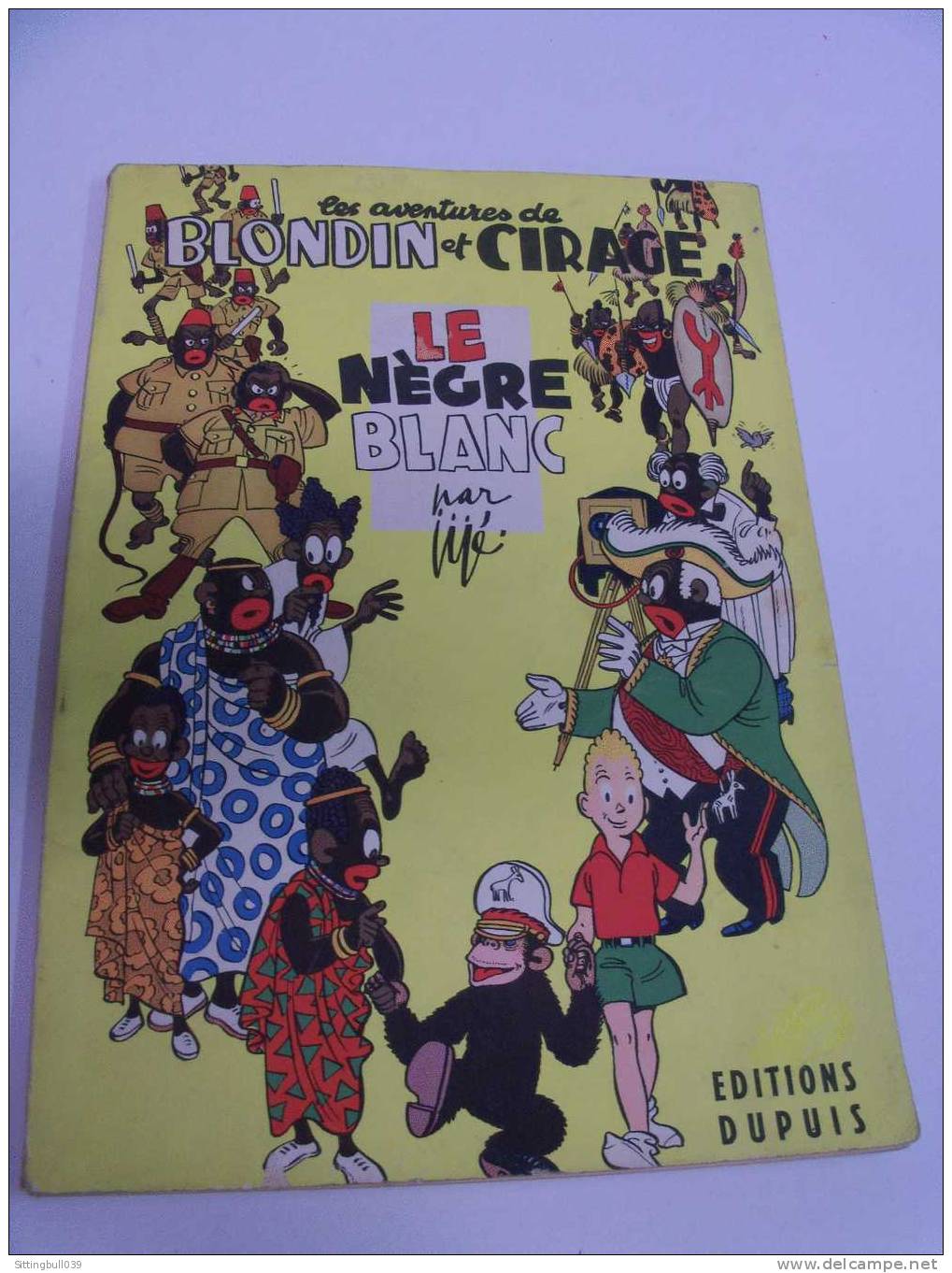 LES AVENTURES DE BLONDIN ET CIRAGE. LE NÈGRE BLANC. Jijé. Edition Originale 1952. Ed. Dupuis. Bel état ! - Blondin Et Cirage