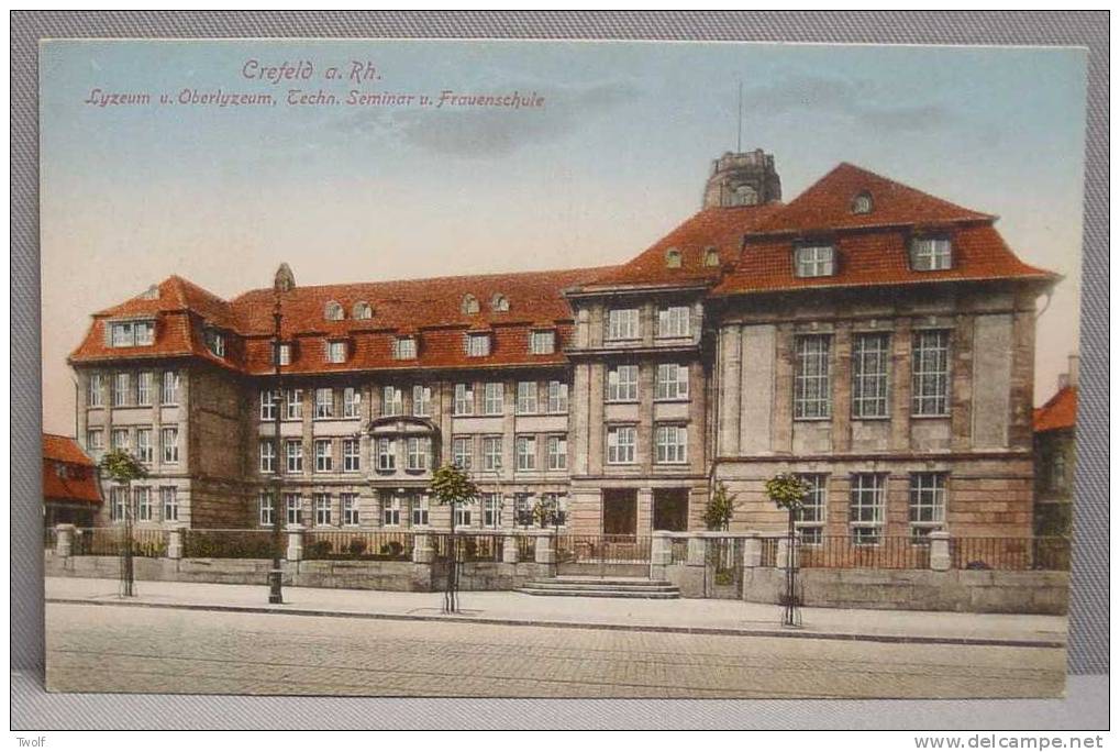 Crefeld A. Rh. - Lyzeum U. Oberlyzeum, Techn. Seminar U. Frauenschule - Trinks & Co., G.m.b.H.,Leipzig-St. Nr.6 - Krefeld