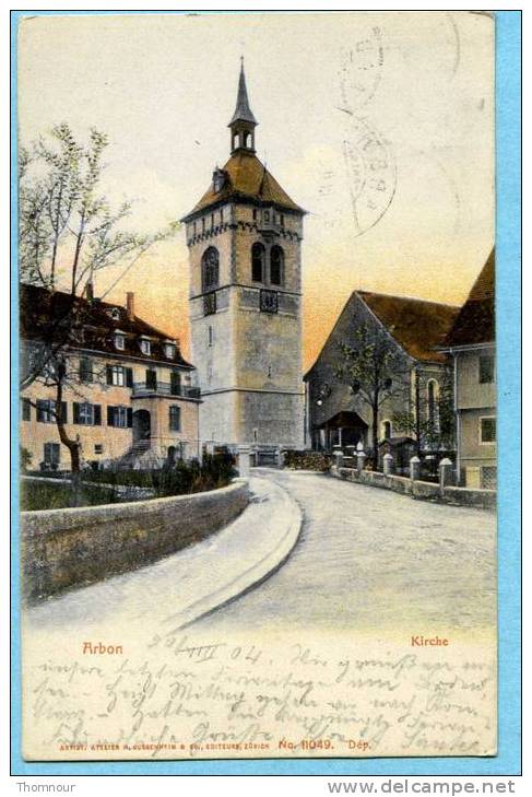 ARBON   - Kirche  - 1904 -  BELLE  CARTE  PRECURSEUR - - Arbon