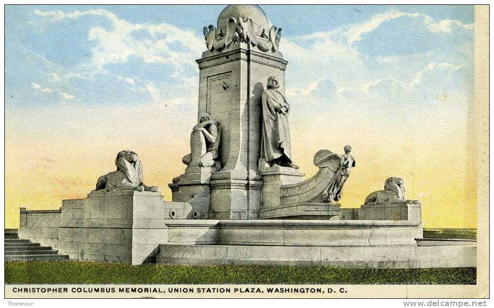 WASHINGTON. D.C.  -  CHRISTOPHER COLUMBUS MEMORIAL. UNION STATION PLAZA  - 1918 - - Washington DC