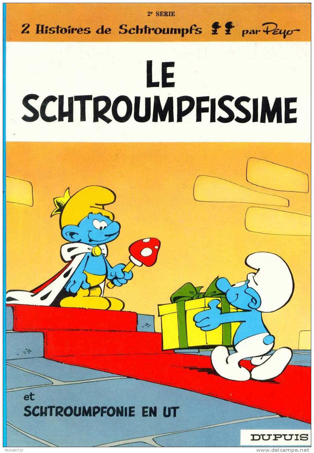 LE SCHTROUMPFISSIME  ET SCHTROUMPFONIE EN UT - Schtroumpfs, Les