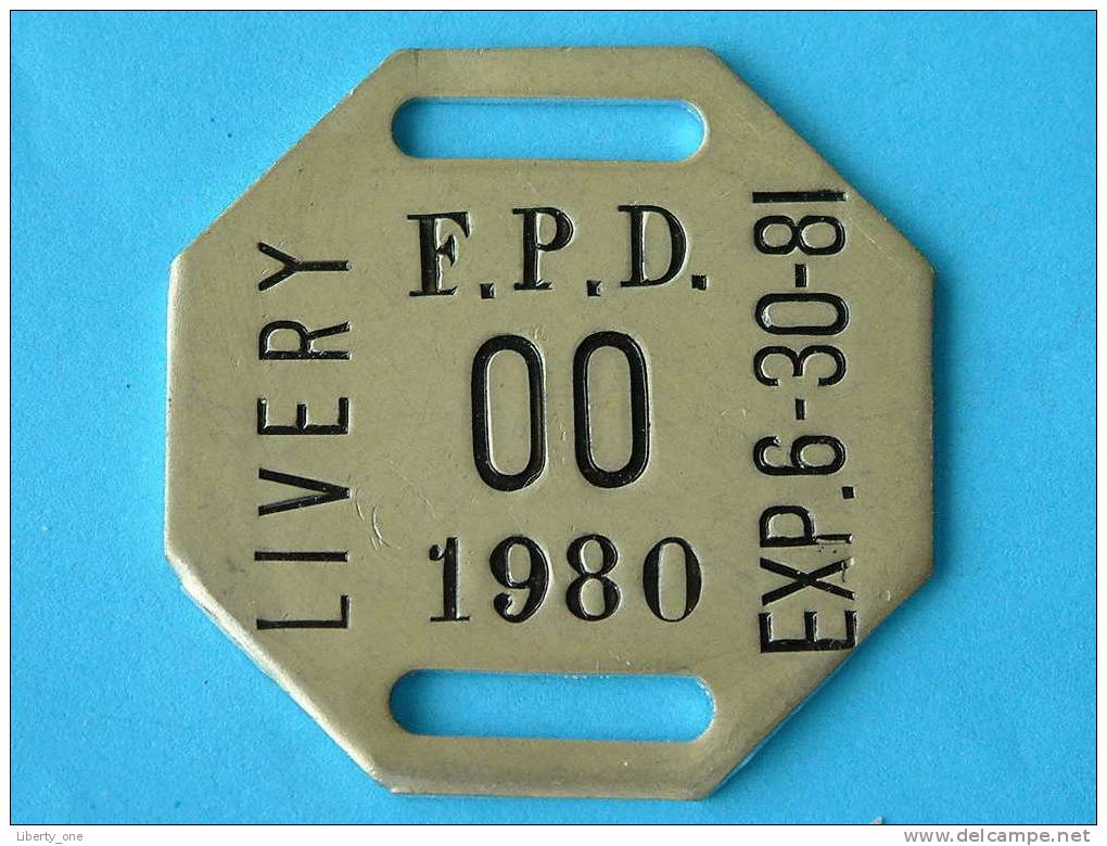 LIVERY F.P.D. 00 1980 EXP.6-30-81 (  For Details, Please See Photo ) ! - Other & Unclassified