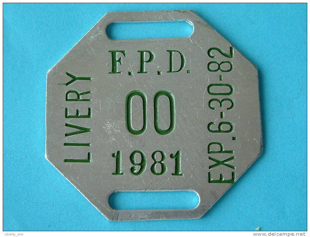 LIVERY F.P.D. 00 1981 EXP.6-30-82 (  For Details, Please See Photo ) ! - Other & Unclassified
