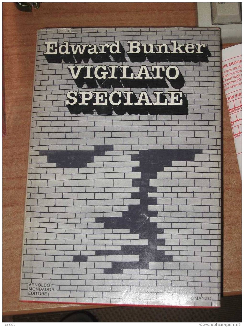 VIGILATO SPECIALE - EDWARD BUNKER - Alte Bücher