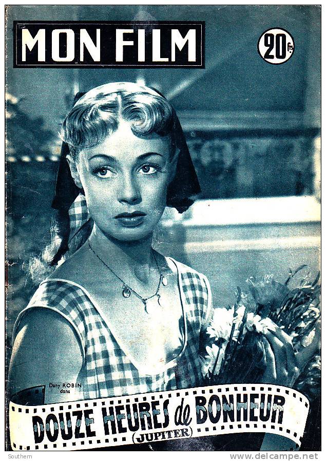 Mon Film 335  21/1/1953 - Douze Heures De Bonheur  - Dany Robin - Jane Powell  - Catherine Erard - Film/ Televisie