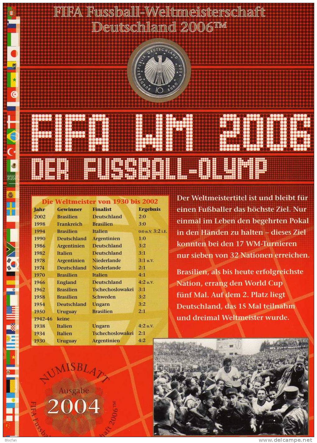 Fussball-WM 2006 Numisblatt 2004 Deutschland Mit 2382-6 Im 10-Block SST 40€ Soccer Set From Germany - Gedenkmünzen