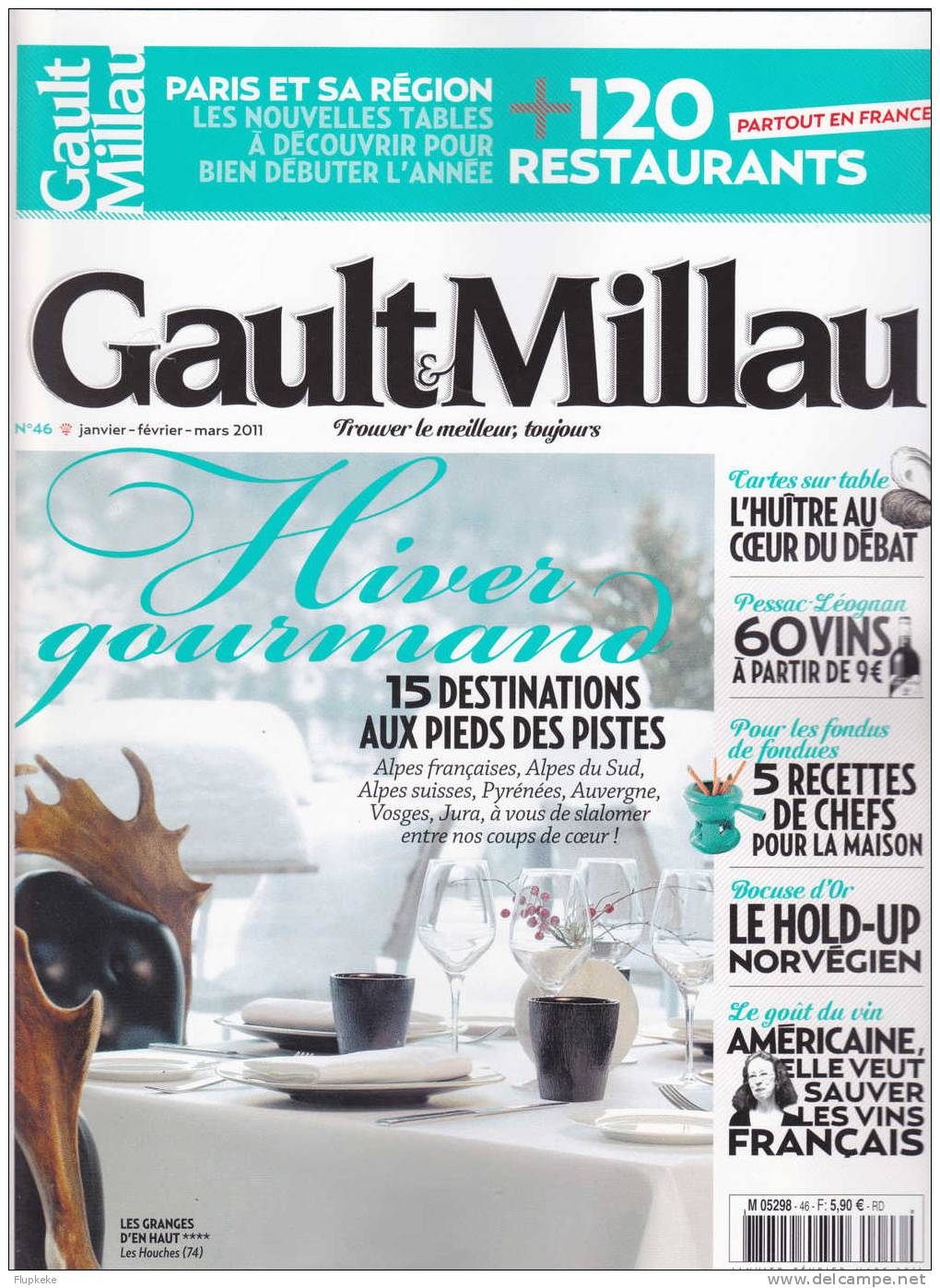 Gault & Millau 46 Janvier-février-mars 2011 Hiver Gourmand Paris Et Sa Région - Cucina & Vini