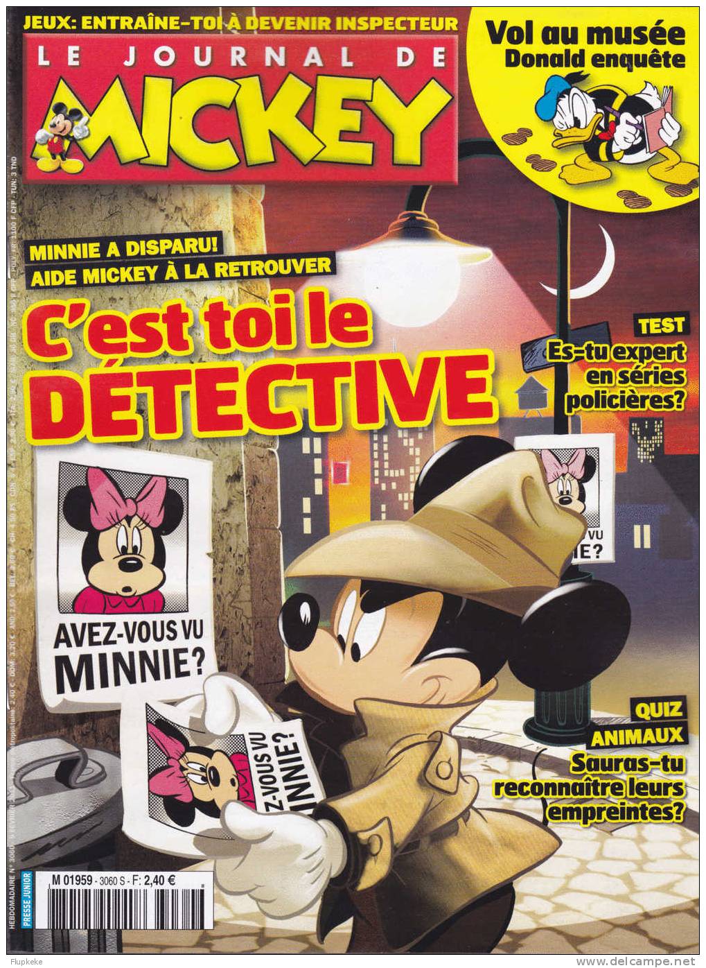 Journal De Mickey 3060 Février 2011 C´est Toi Le Détective Vol Au Musée Donald Enquête - Journal De Mickey