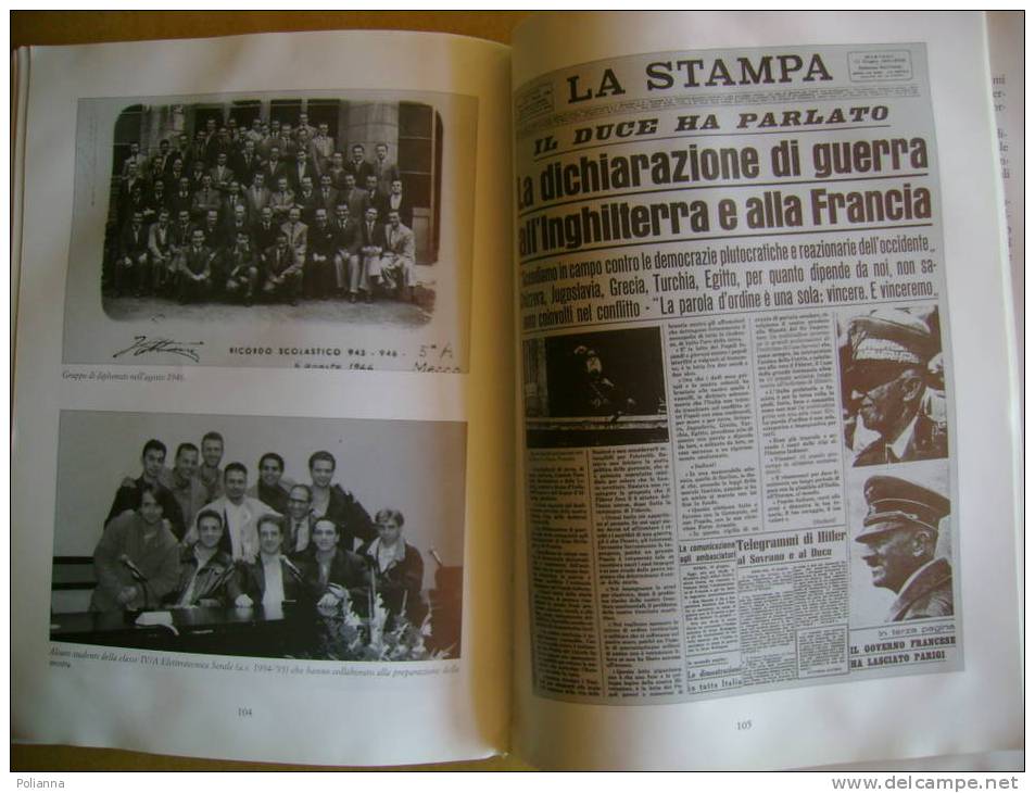 PR/14 Scuola AVOGADRO DALLA GUERRA ALLA LIBERAZIONE Torino Eda Ediz.1997 - History, Biography, Philosophy