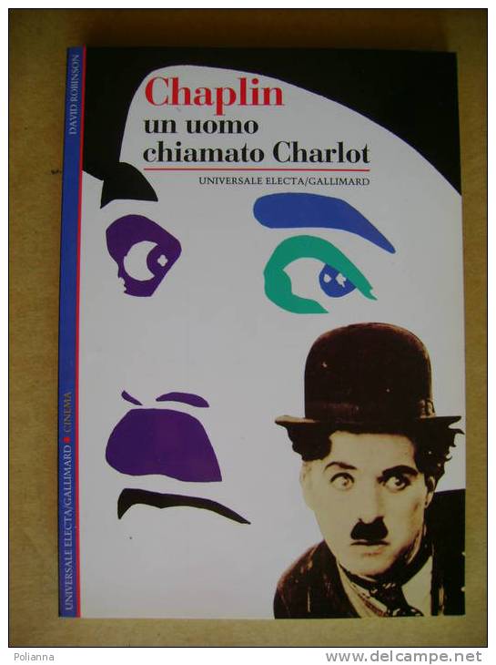 PR/44 CHAPLIN UN UOMO CHIAMATO CHARLOT Electa Gallimard 1995 - Cinema E Musica