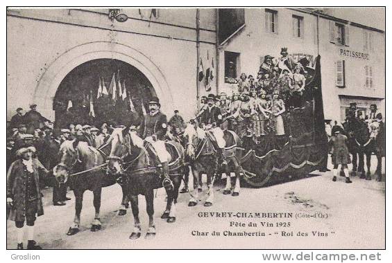 GEVREY CHAMBERTIN (COTE D'OR)  FETE DU VIN 1925 CHAR DU CHAMBERTIN " ROI DES VINS" BELLE ANIMATION - Gevrey Chambertin