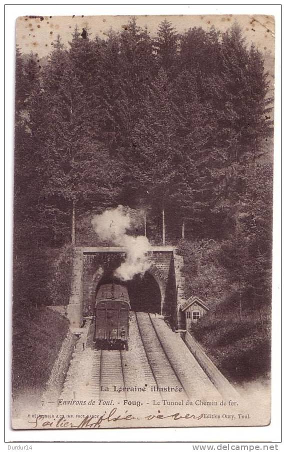 FOUG  (  Meurthe Et Moselle )  Le Tunnel Du Chemin De Fer  ( Carte Précurseur.....) - Foug