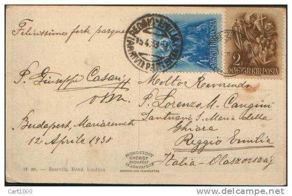 2 AND 4 FI. 9° CENTENAIRE DE LA MORT DE S.ETIENNE 1939 CARD OF MARIA REMETE BUDAPEST - Briefe U. Dokumente