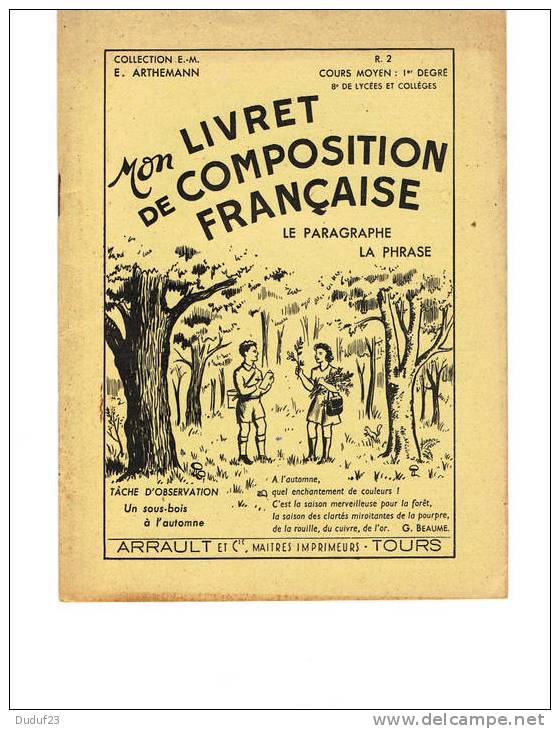 MON LIVRET DE COMPOSITION FRANCAISE - E. ARTHEMANN - COURS MOYEN 1er Degré - 1952 - 6-12 Ans