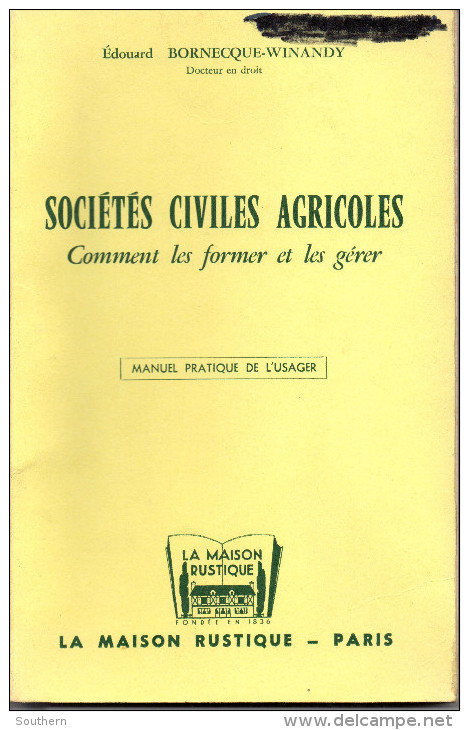 La Maison Rustique - Paris   Edouard Bornecque-Winandy   " Sociétés Civiles Agricoles " - Derecho