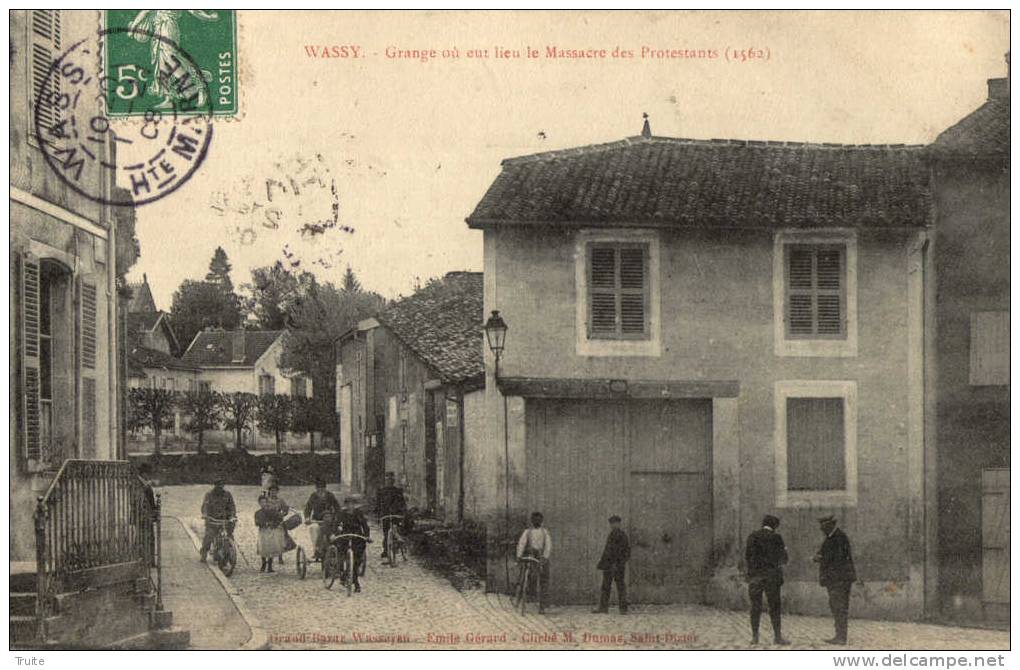 WASSY  LA GRANGE DU MASSACRE DES PROTESTANTS EN 1562 ANIMEE - Wassy