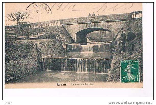 REBAIS - Le Pont De Bacchus - Rebais