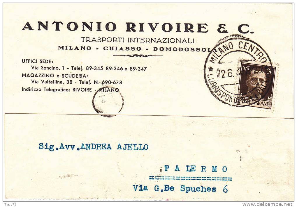 MILANO / PALERMO  - Card / Cartolina Pubblicit. 22.06.1939  " TRASP. INTERNAZ. A. Rivoire & C. "  Cent. 30 - Reklame