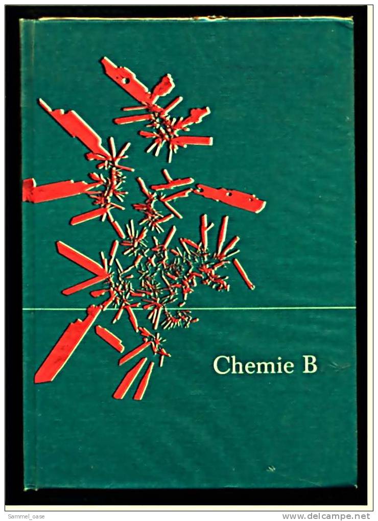 Schülerbuch Chemie B  -  Anorganische / Organische Chemie  -  Klett Verlag 1971 - Schulbücher