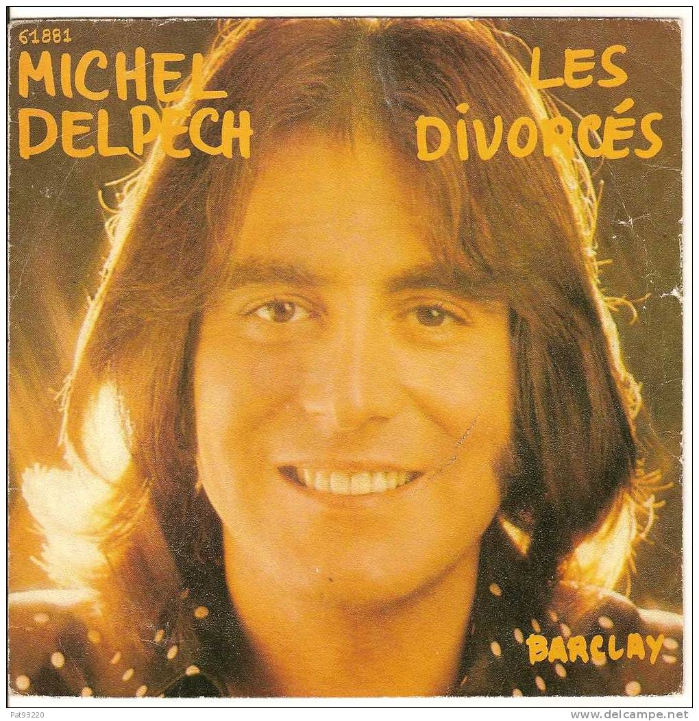 POCHETTE VIDE (pochette Seule) De 45 Tours / Michel DELPECH "Les Divorcés" / Barclay / Bon Etat - Accessories & Sleeves