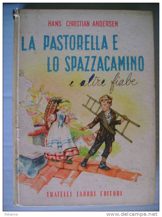 PS/4 Andersen PASTORELLA E LO SPAZZACAMINO Fabbri 1955 Illustrato - Anciens