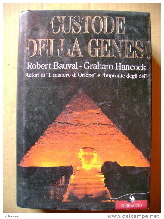 PS/20 Bauval Hancock CUSTODE DELLA GENESI Corbaccio 1997/ Egittologia - Histoire, Biographie, Philosophie