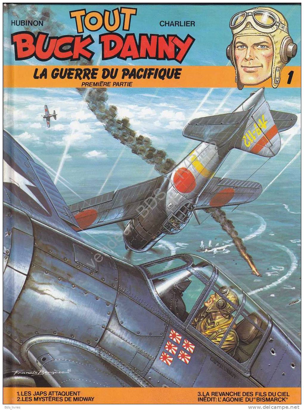 *COLLECTION TOUT BUCK DANNY*LA GUERRE DU PACIFIQUE + 3 AUTRES TITRES+1 INEDIT*N° 1*ANNEE1993*réedition - Buck Danny