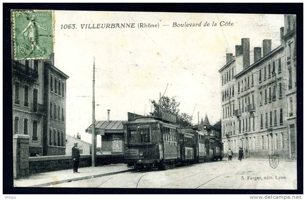 CPA. VILLEURBANNE. Boulevard De La Côte. " Tramways ". / Ed. S. Farges,  Lyon .  1063. - Villeurbanne