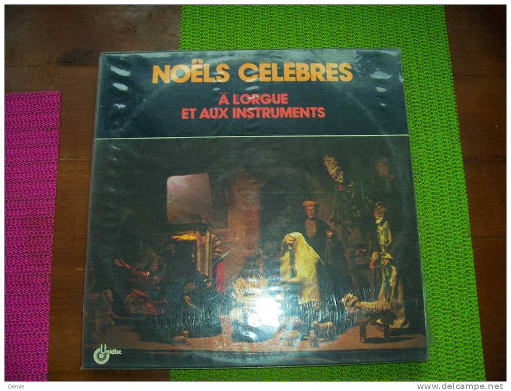 NOELS  CELEBRES  °  A  L' ORGUE  ET AUX INSTRUMENTS - Christmas Carols