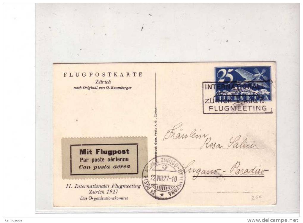 1927 - FLUGPOST - POSTE AERIENNE - CARTE POSTALE ENTIER OFFICIELLE Par AVION De ZÜRICH - BELLINZONA - MEETING D´AVIATION - Primi Voli