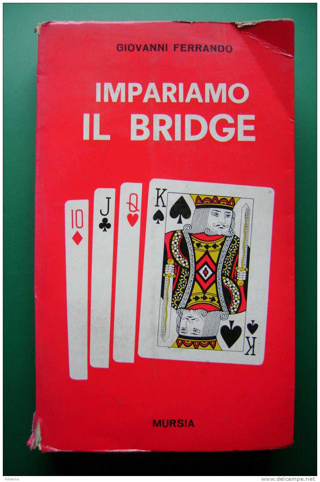 PDO/24 G.Ferrando IMPARIAMO IL BRIDGE Mursia 1966/GIOCHI CARTE - Jeux