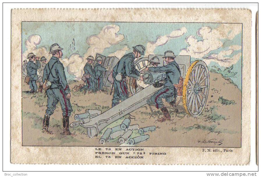Le 75 En Action, French Gun 75 Firing, El 75 En Accion, Paul Kauffmann, Militaria, Guerre De 1914-1918 - Kauffmann, Paul