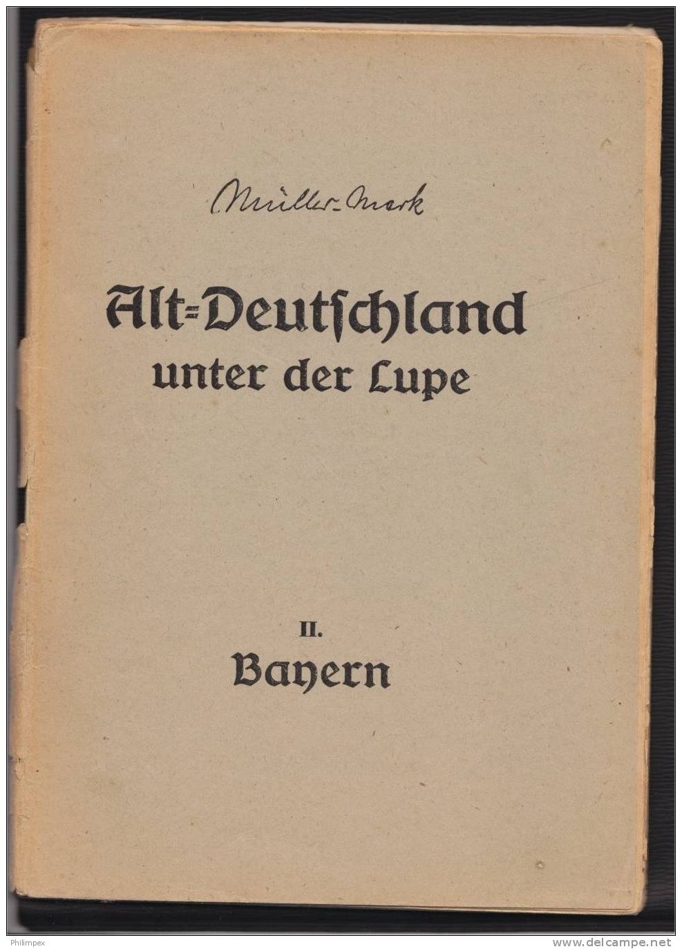 ALTDEUTSCHLAND UNTER DER LUPE "BAYERN", Müller-Mark - Otros & Sin Clasificación