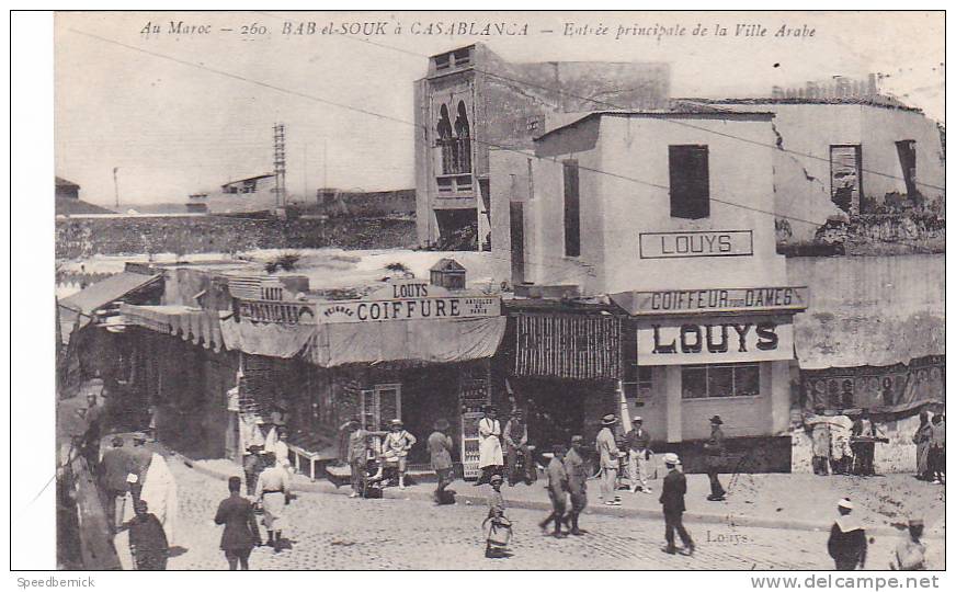 17502 Maroc - Bab Souk Casablanca , Entrée Principale Ville Arabe. 260 Louys Coiffure. Cachet Tirailleurs Algeriens - Casablanca