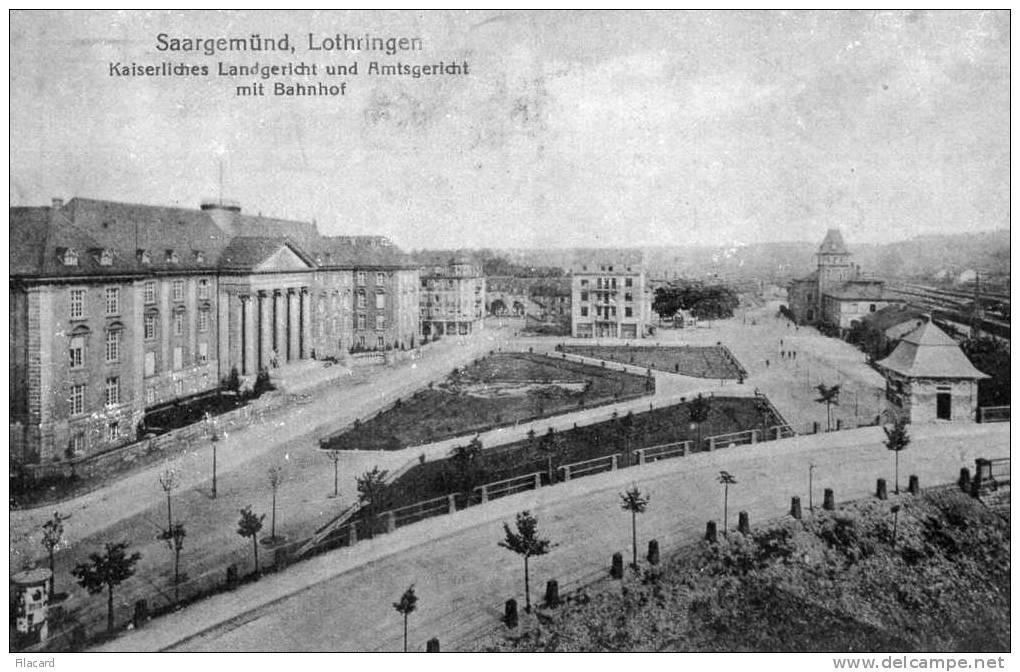 13315     Francia,  Lothringen,  Saargemund,  Kaiserliches  Landgericht Und  Amtsgericht  Mit Bahnhof NV - Lorraine