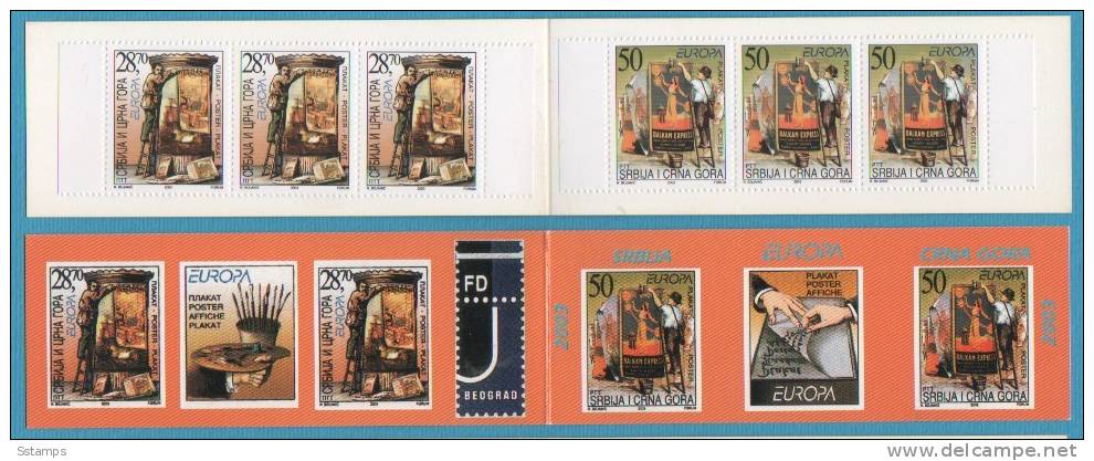 2003 - La JUGOSLSAVIA SERBIA MONTENEGRO EUROPA2003 CEPT MANIFESTI 3 Sets  VG  NEVER HINGED - 2003