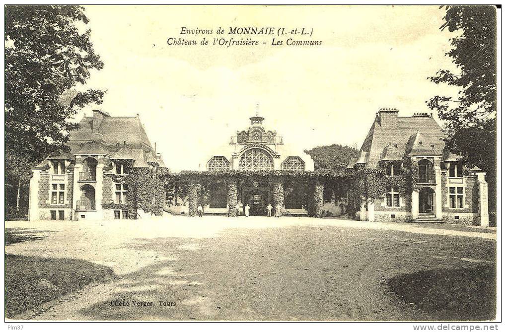 MONNAIE - Chateau - L'Orfrasière - Monnaie