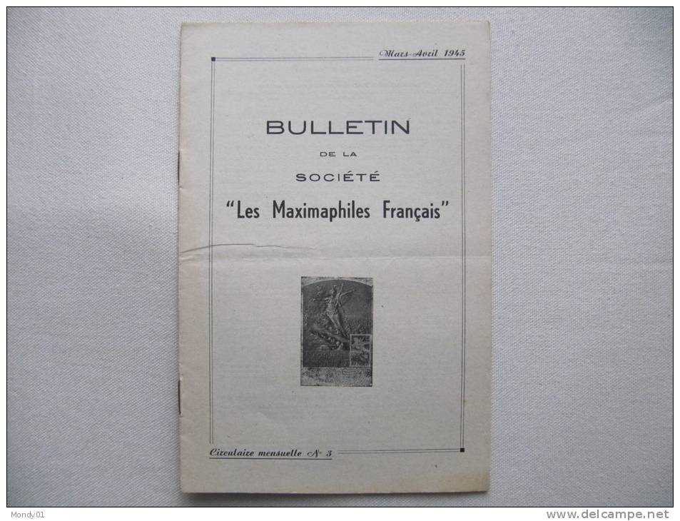 6357 N° 3 Rare Bulletin 1945 Journée Timbre 1944 Condition  Société Les Maximaphiles Français Carte Maximum 12 Pages - Französisch (ab 1941)