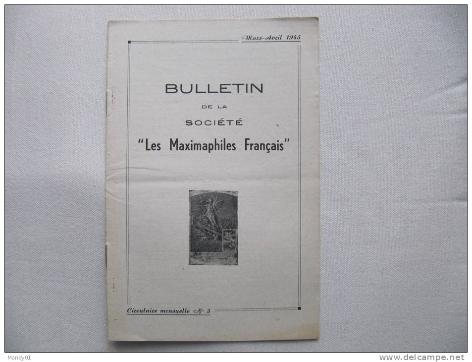 6356 N° 3  Rare Bulletin 1945 Société Les Maximaphiles Français Carte Maximum 10 Pages Liberation Amiens Epuration - Frans (vanaf 1941)