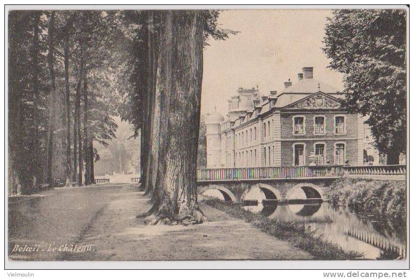 BELGIQUE BELOEIL LE CHATEAU  BELLE CARTE - Belöil